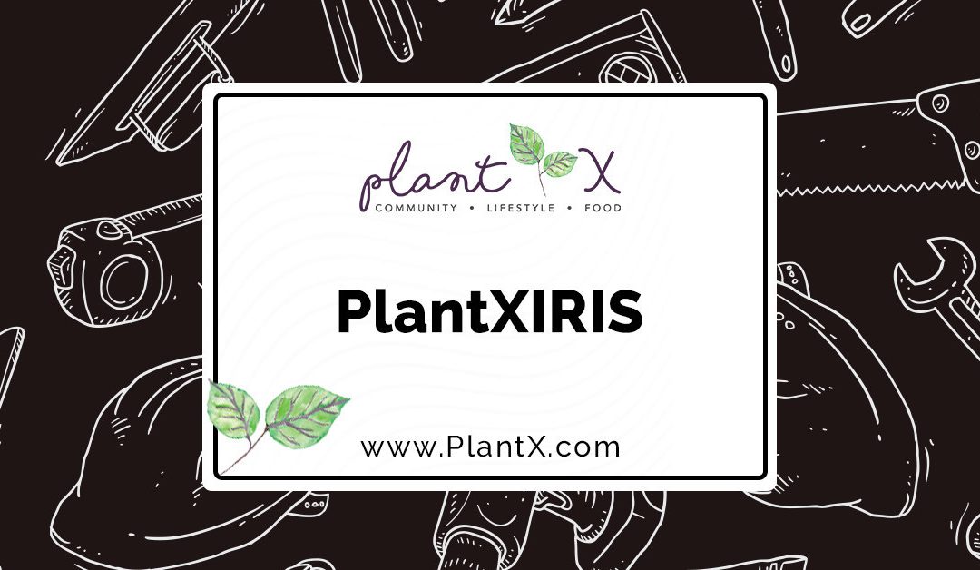 PlantX announces project with Iris Construction Management to design and build franchise brick and mortar PlantX shops across North America